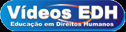 Videos Direitos Humanos