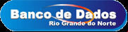 Banco de Dados Rio Grande do Norte