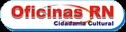 Oficinas de Cidadania Cultural RN