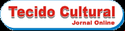 Tecido Cultural Jornal Online